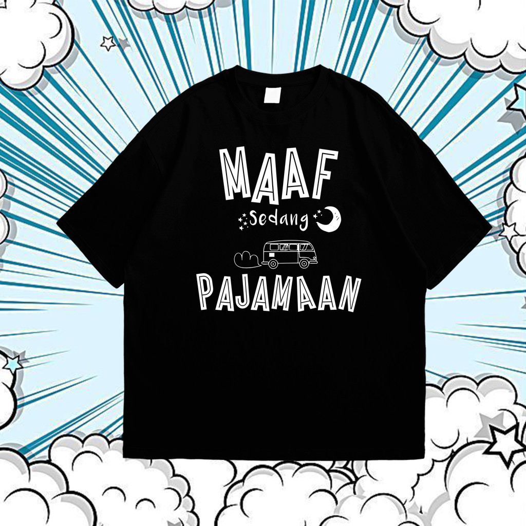Kaos Maaf Sedang Pajamaan - JKT48 - Pajama Drive - Unisex Pria Wanita - 24s Cotton Combed