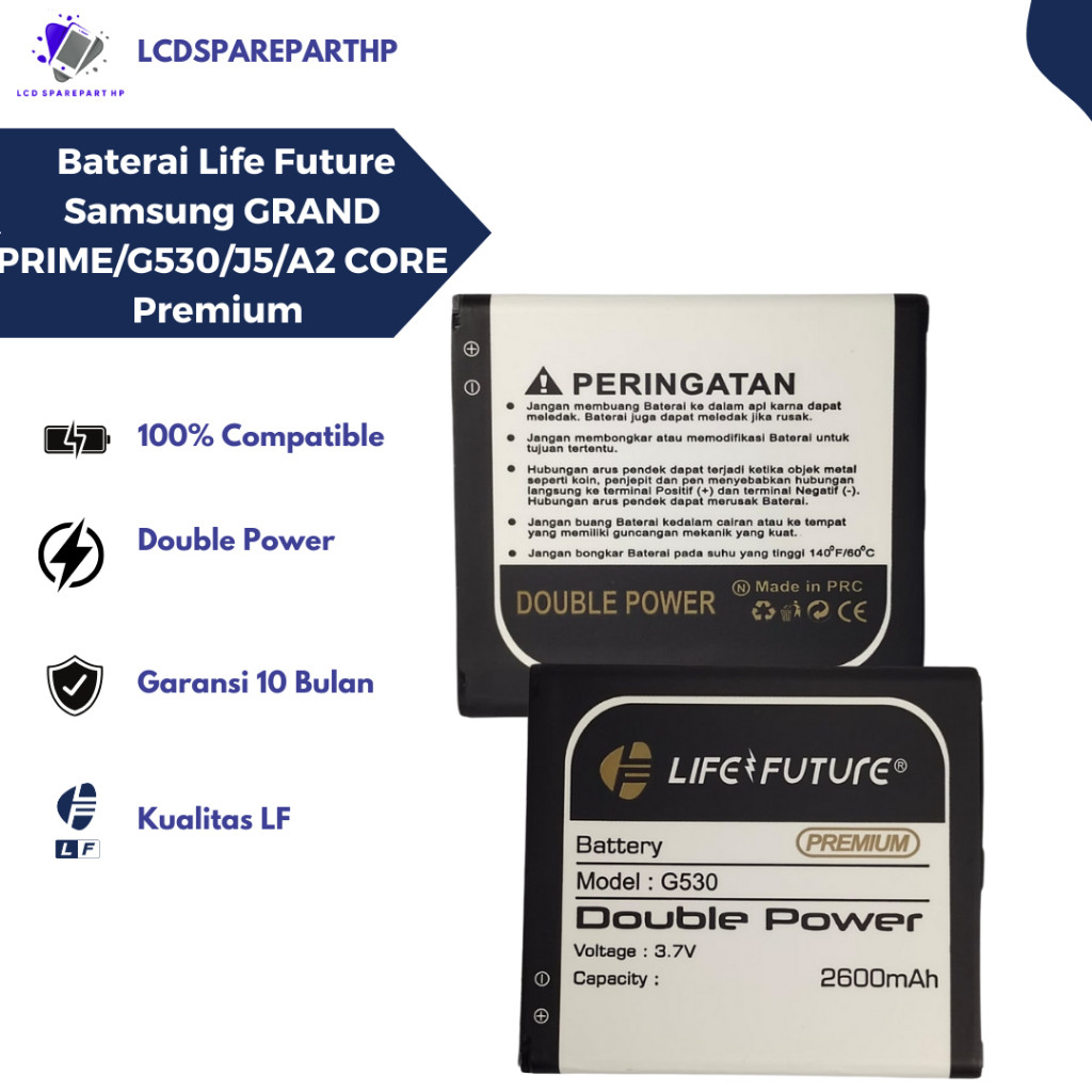 SAMSUNG BATERAI LIFE FUTURE PREMIUM - GRAND PRIME / G530 / J5 / A2 CORE