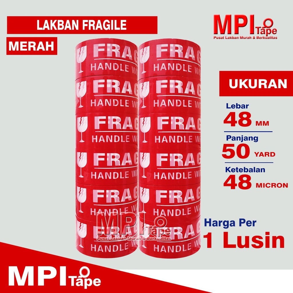 

1 Lusin / 12 Pcs - Lakban Fragile Merah 48 mm x 50 Yard - Jangan Di Banting - MPI