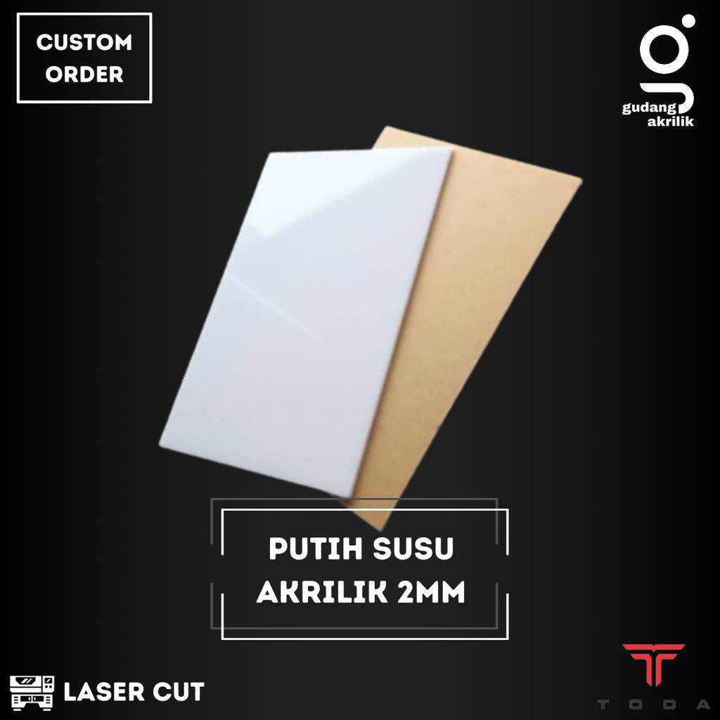 

Akrilik Toda Putih Susu 2mm Rp18 / cm persegi