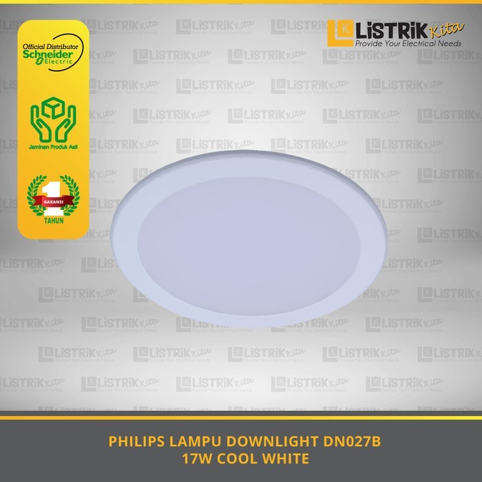 LAMPU DOWNLIGHT 17W COOL WHITE DN027B G2 LED15/CW 17W 220240V D175 ID