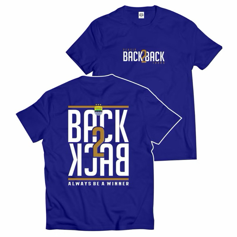 Kaos Basic PERSIB BACK TO BACK CHAMPIONS 2025 - Kaos PERSIB JUARA 2025 Oversize Pria Dan Wanita