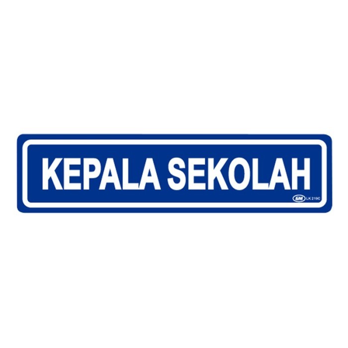 

Papan Tanda / Sign Board / Label Acrylic KEPALA SEKOLAH LK 219 C