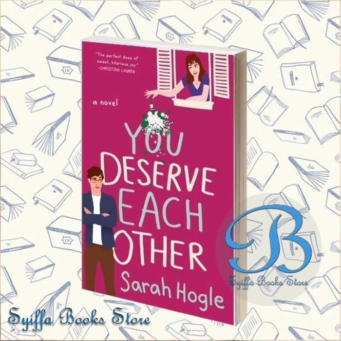 You Deserve Each Other Sarah Hogle