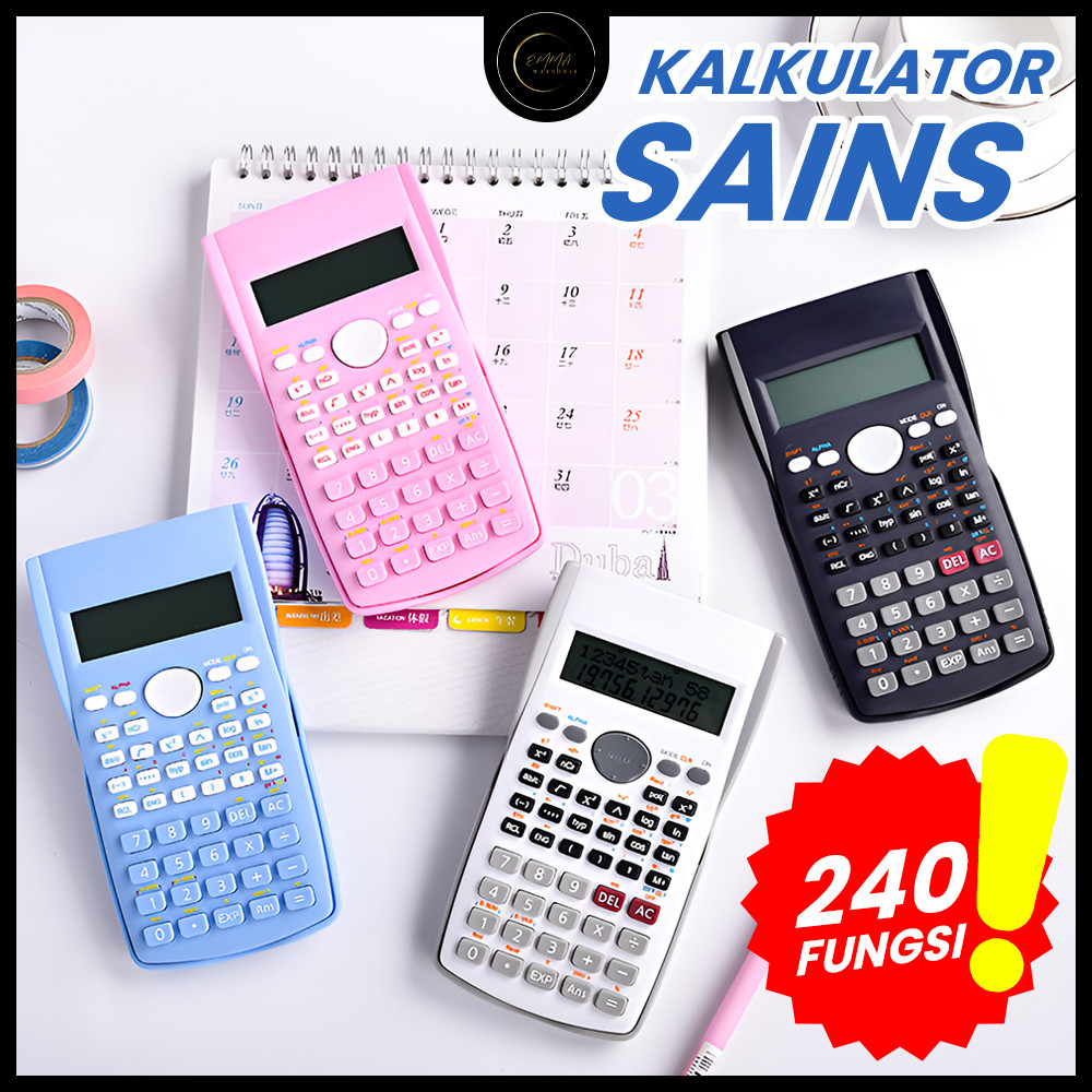 

EM KALKULATOR SEKOLAH SCIENTIFIC WARNA 12 DIGIT 240 FUNGSI KALKULATOR SAINTIFIK SEKOLAH