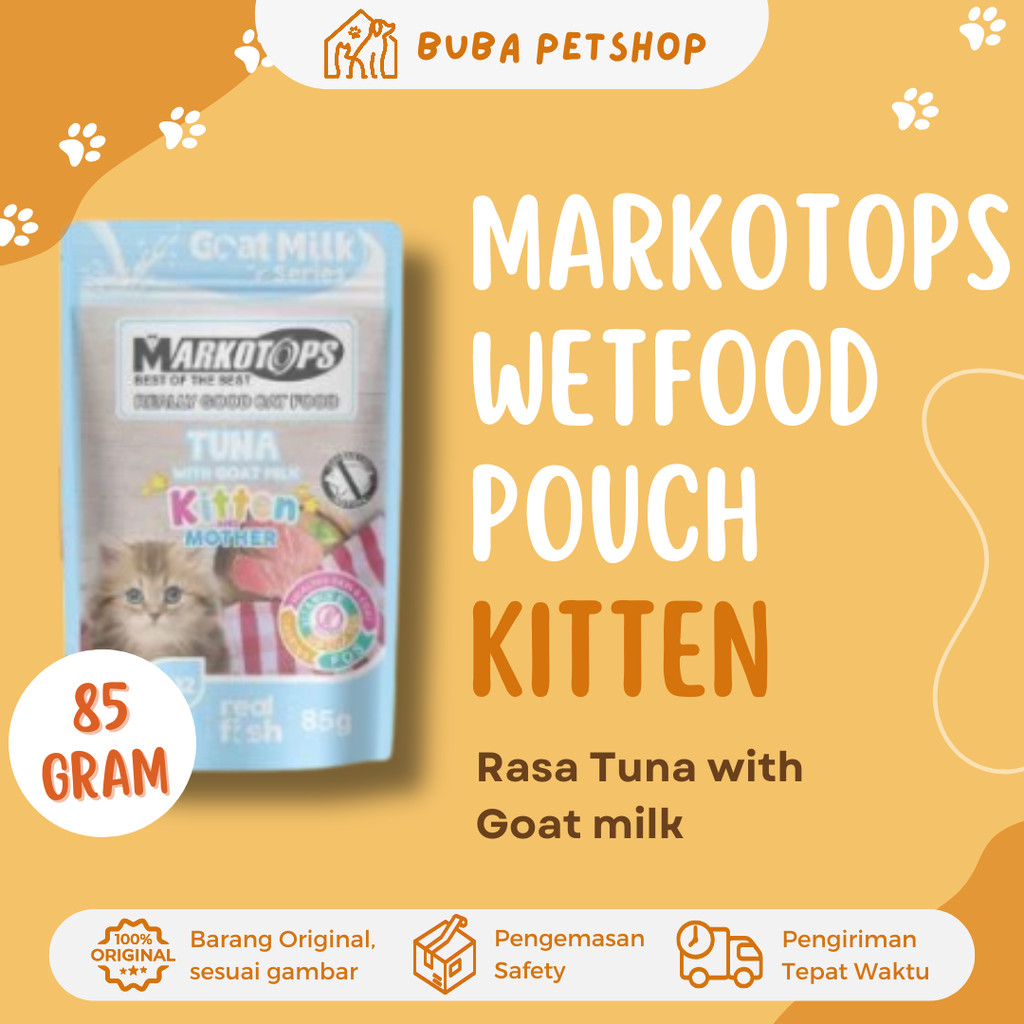 Markotops Wet Food Pouch Kitten | Markotop Pakan Makanan Basah Kucing Anakan Grain Free