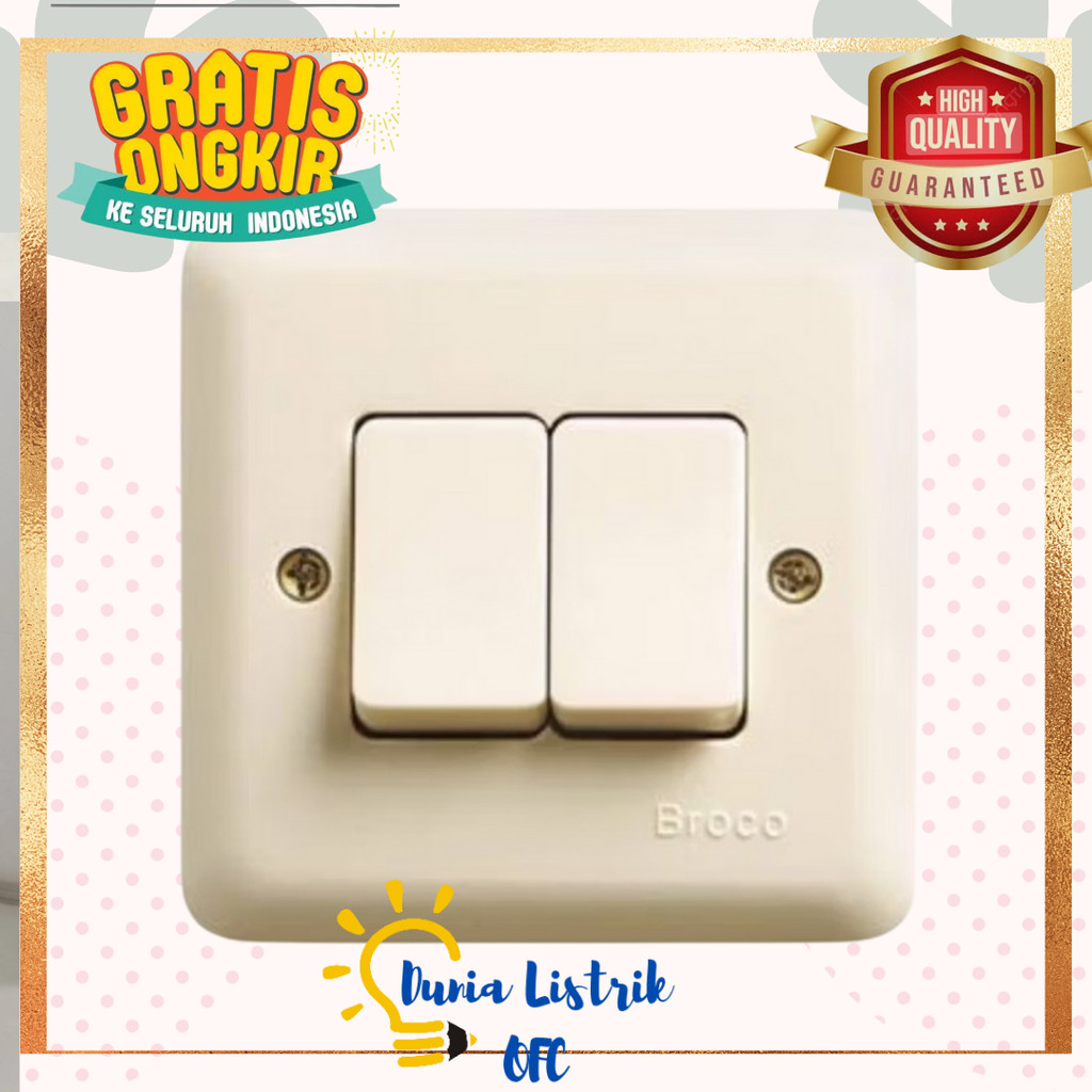 Broco Saklar Seri Art. 6622U Saklar Tanam Broco Saklar Double Broco Saklar Tanam Ganda Broco