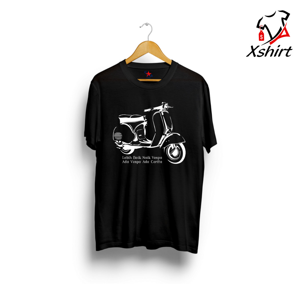 Baju Kaos Vespa Ada Vespa ada Cerita | Tshirt Distro Scooter Rider Piaggio Cotton Combed Nyaman Terl