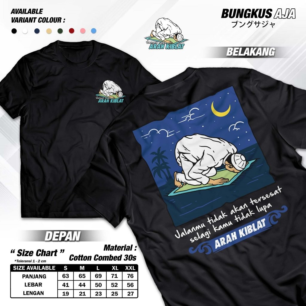 Kaos Kata Kata "Jalanmu Tidak Akan Tersesat Selagi Ingat Arah Kiblat" / Kaos Kata-Kata Motivasi / Ka