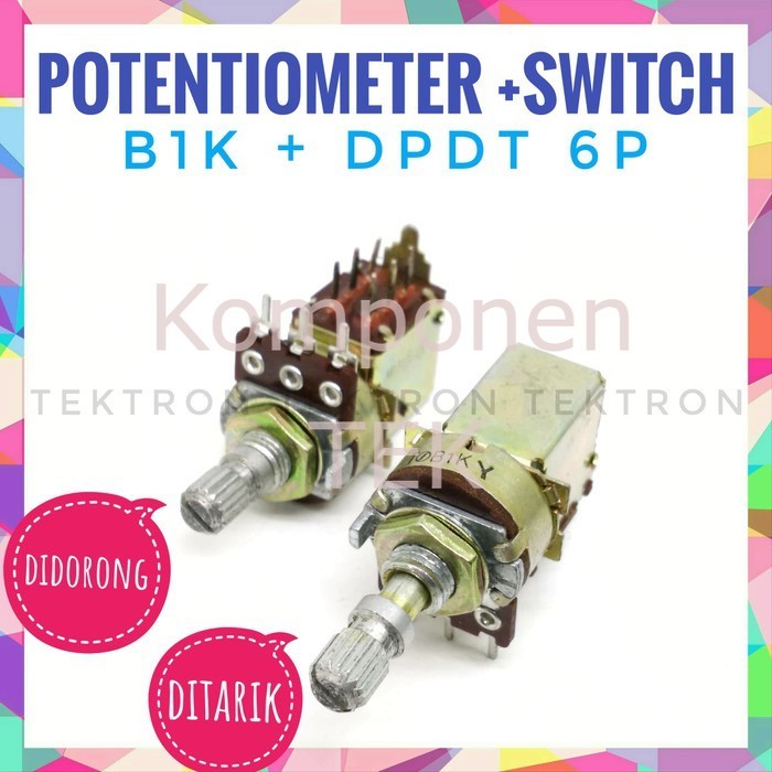 Potentiometer B1K + Switch 6pin DPDT, potensio potentio 1k