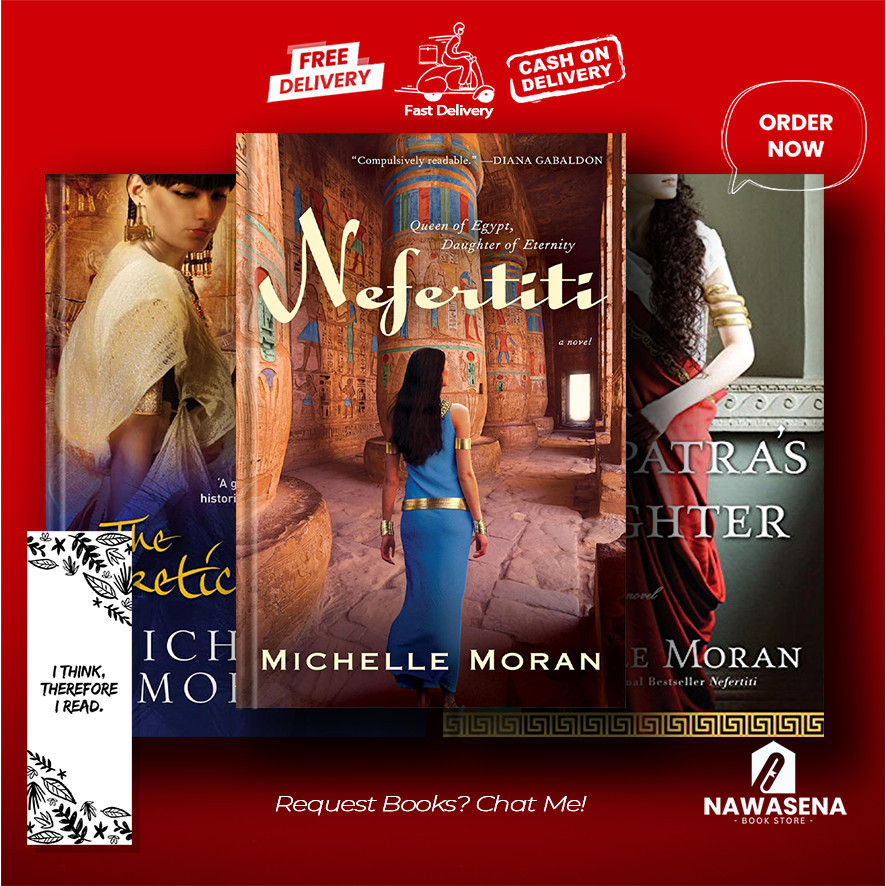 Nefertiti | The Heretic Queen | Cleopatra's Daughter - Michelle Moran (English)