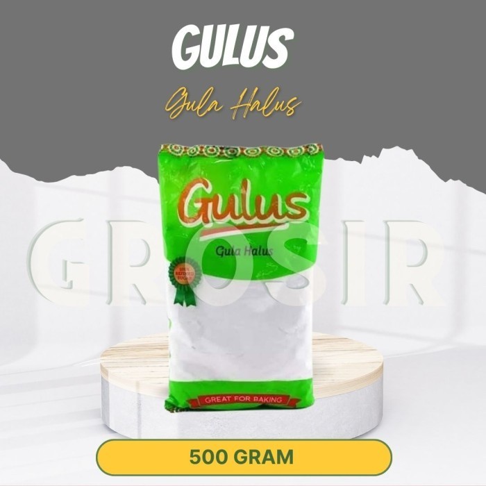 

New Item GULUS GULA HALUS FOR BAKING 500G