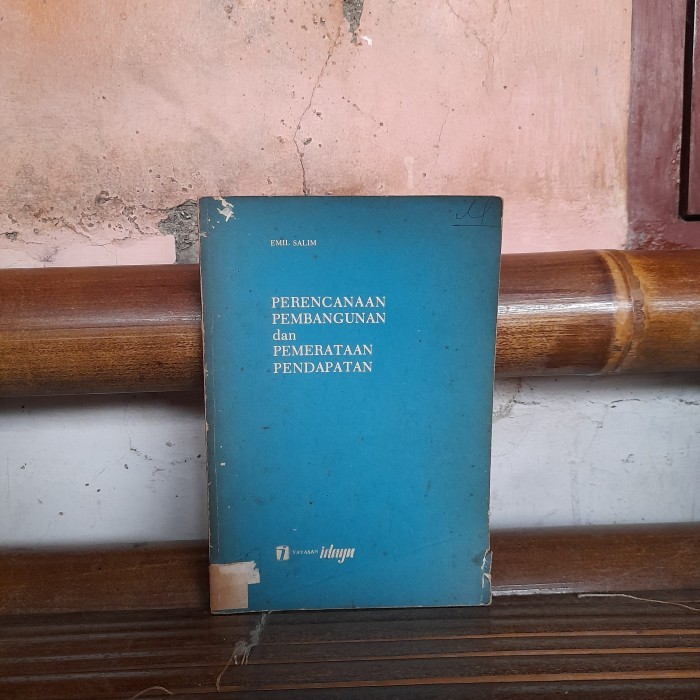 ASLI BUKU Perencanaan Pembangunan Dan Pemerataan Pendapatan Emil Salim