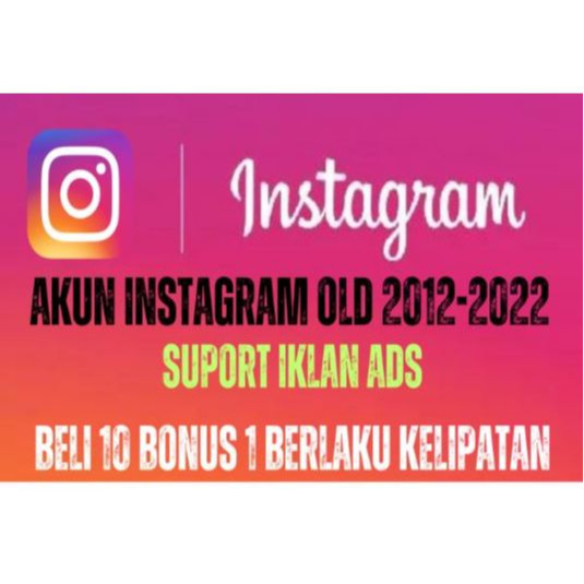 Akun Instagram Tua Bisa Untuk Iklan IG Ads (Beli 10 Gratis 1)