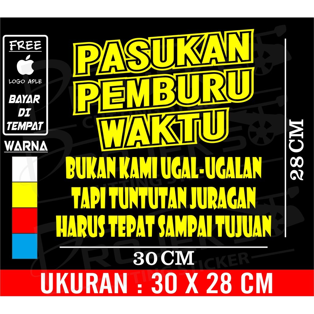 Stiker Mobil Stiker Kata Truk Mobil Pick Up  Kata Kata Pasukan Pemburu Waktu
