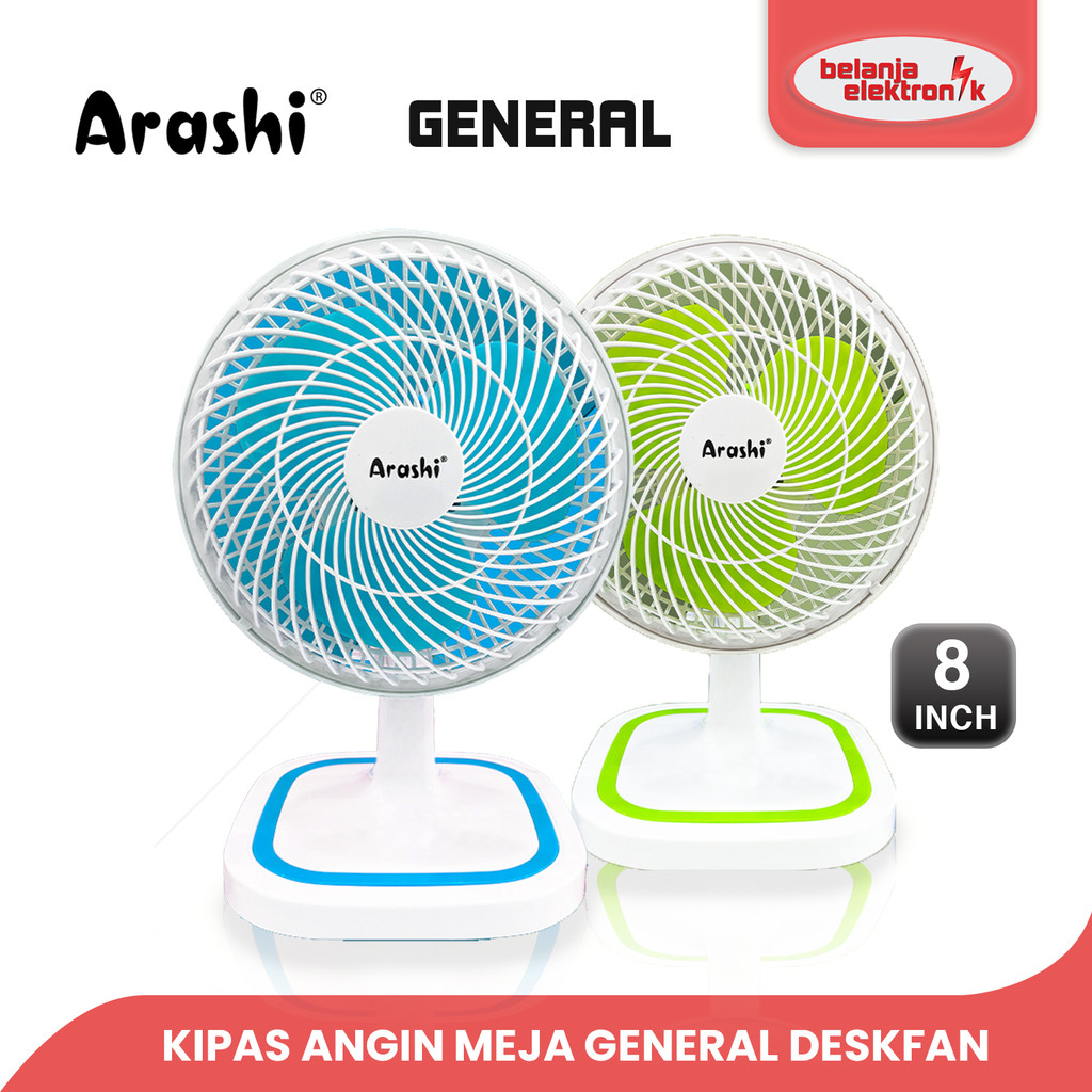 ARASHI KIPAS ANGIN MEJA GENERAL DESK FAN 8 INCH