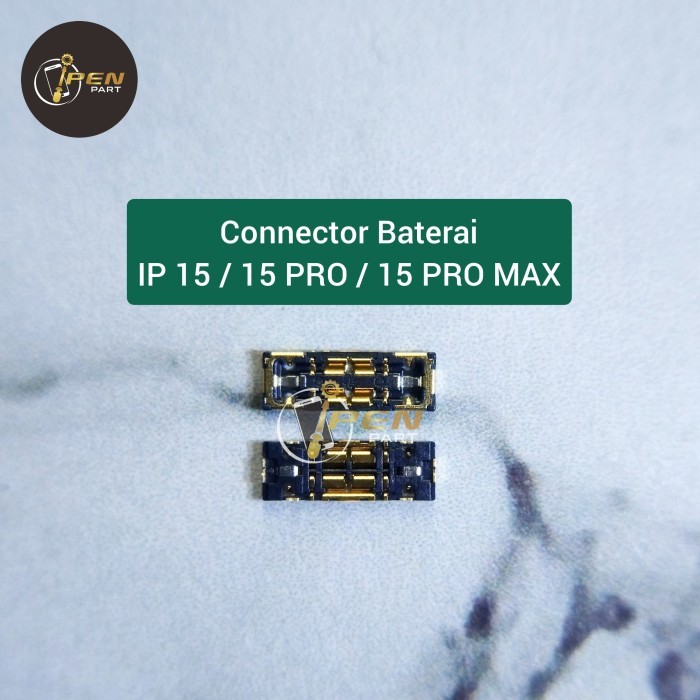 GS90 Konektor Baterai Iphone 15 Pro Max Original Soket Connector Battery Di Mesin