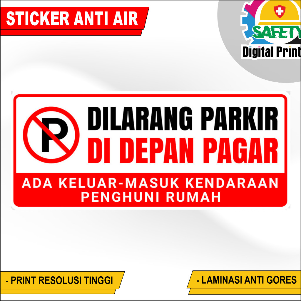 

STIKER SIGN TULISAN DILARANG PARKIR DI DEPAN PAGAR VARIAN UKURAN PROMO MURAH