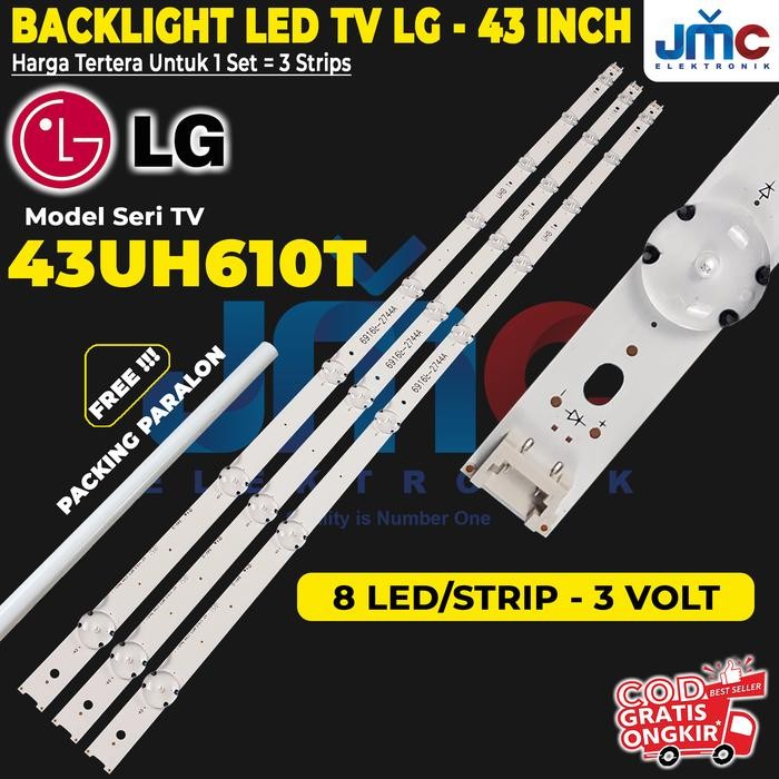 CT99 BACKLIGHT TV LG 43 INC 43UH610T 43UH610 43UH LAMPU BL 43IN 8K 3V UHD