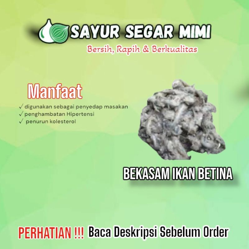 

Bekasam Ikan Betina Perbungkus - Sayur Palembang