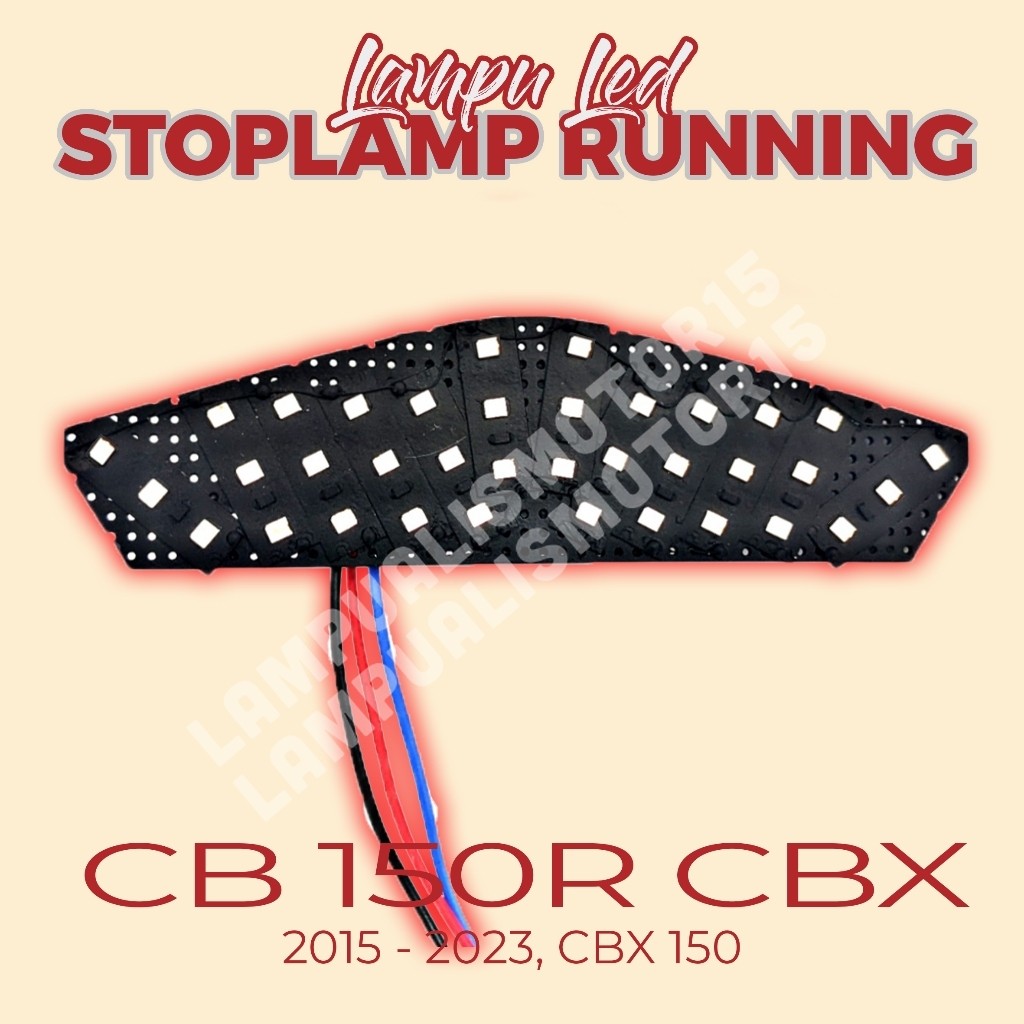 LAMPU STOPLAMP RUNNING HONDA CB 150R HONDA CB 150 X LAMPU VARIASI REM BELAKANG RUNNING