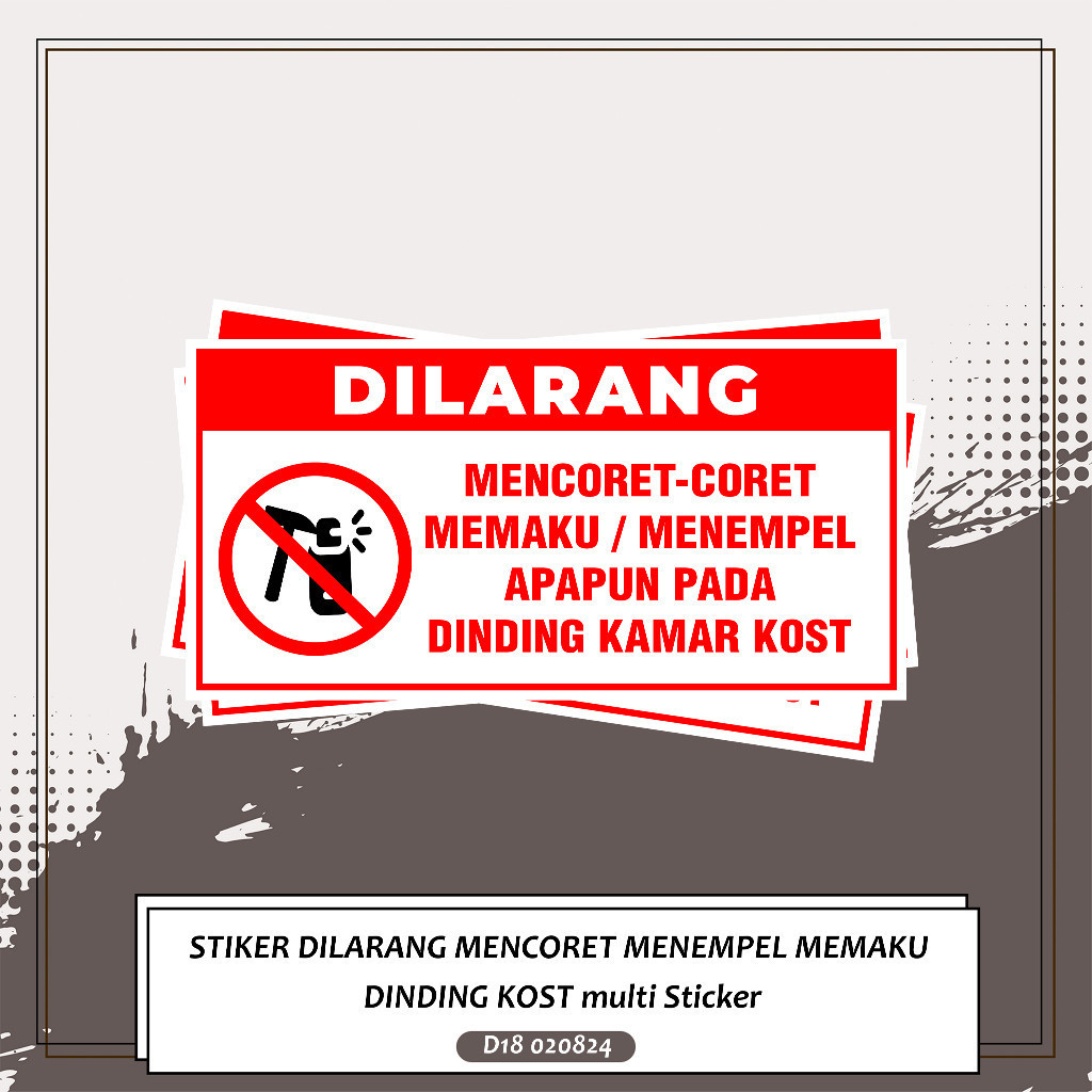 

STIKER DILARANG MENCORET MENEMPEL MEMAKU DINDING KOST multi Sticker