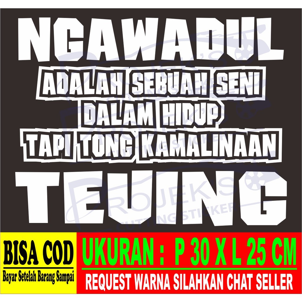Stiker Kaca Truk Mobil Pick Up Tulisan Keren Stiker Mobil Stiker Pickup Stiker Truk Ngawadul Adalah 