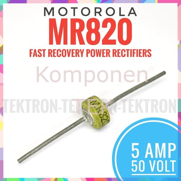 Motorola MR820 Fast Recovery Power Rectifier 5A 50V 5Amp 5 A Amp ORI