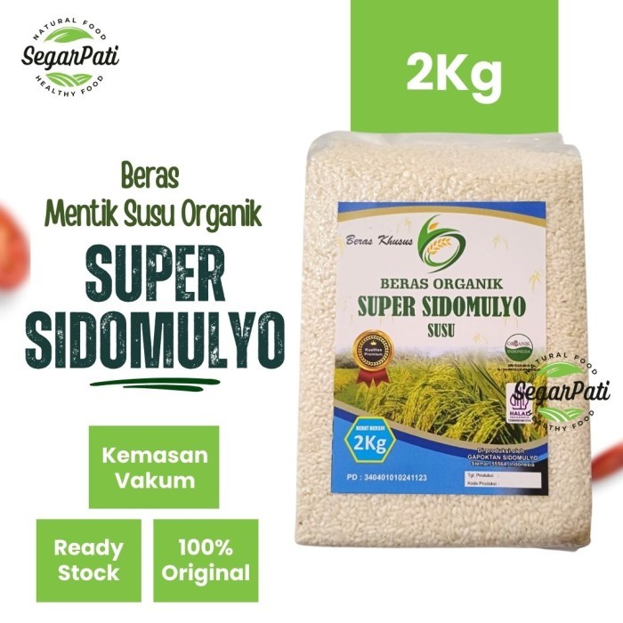 

Super Sidomulyo Beras Mentik Susu Organik Premium 2Kg