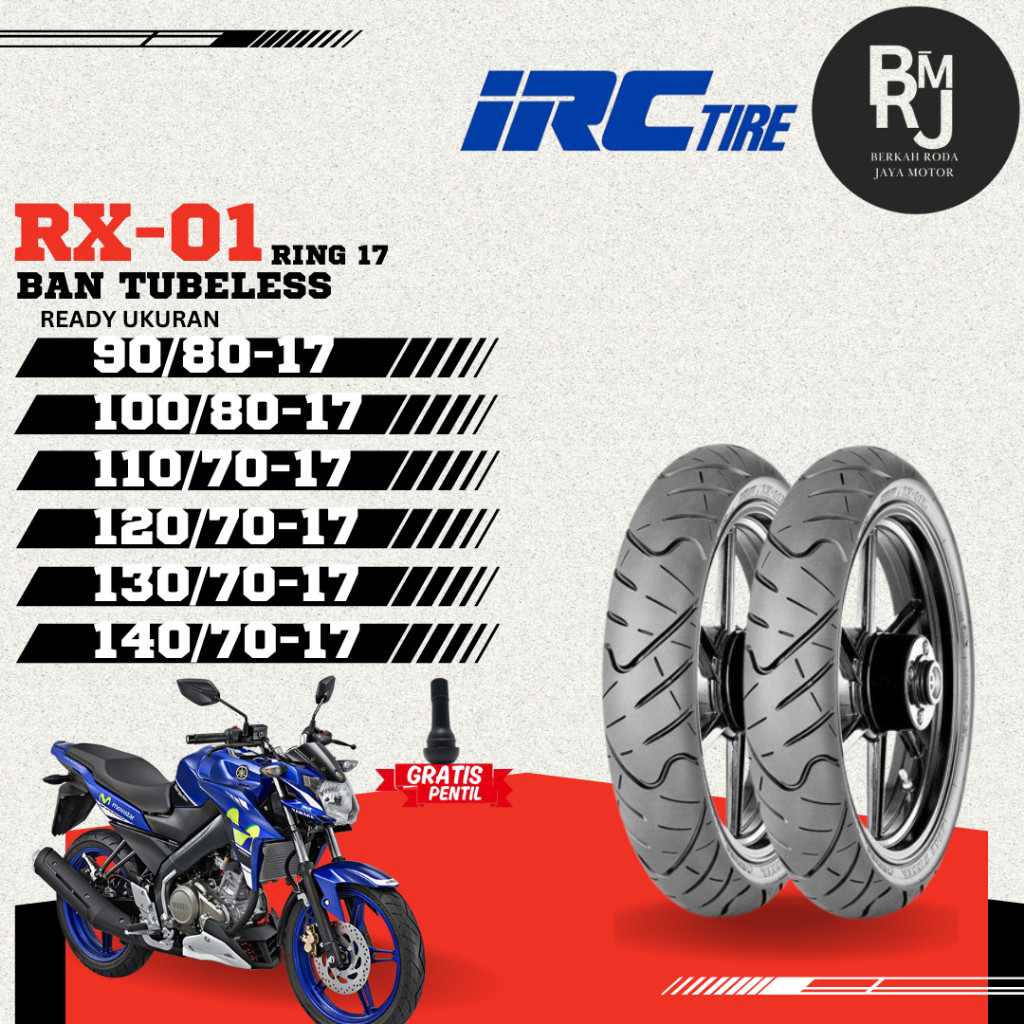 BAN MOTOR BEBEK IRC RX-01 F Ring 17 TUBELES DEPAN BELAKANG Vixion CB150R Tiger