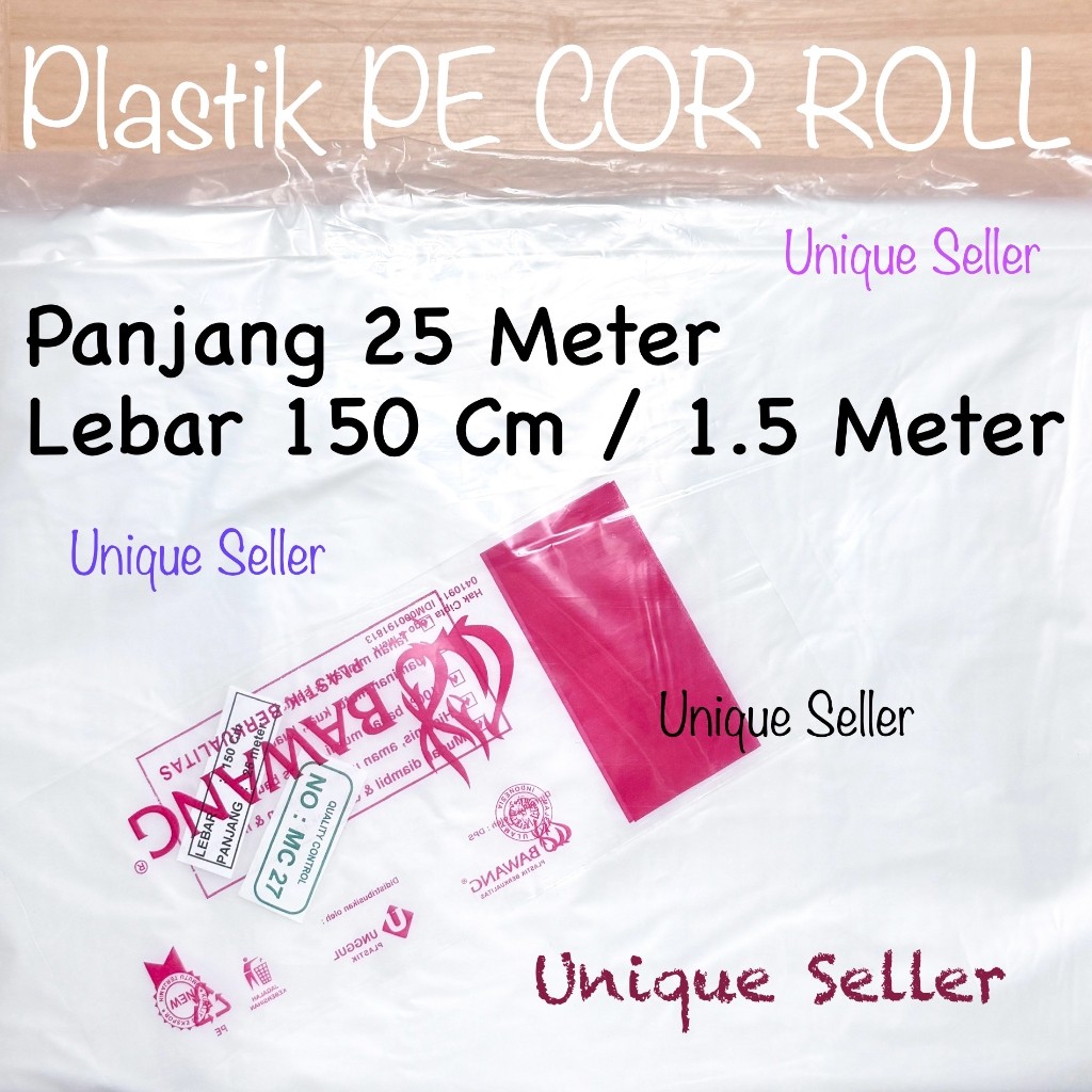 Plastik PE COR ROLL Double Layer 1.5 meter Tebal 03 Panjang 25 Meter merk BAWANG / Plastik PE Roll L