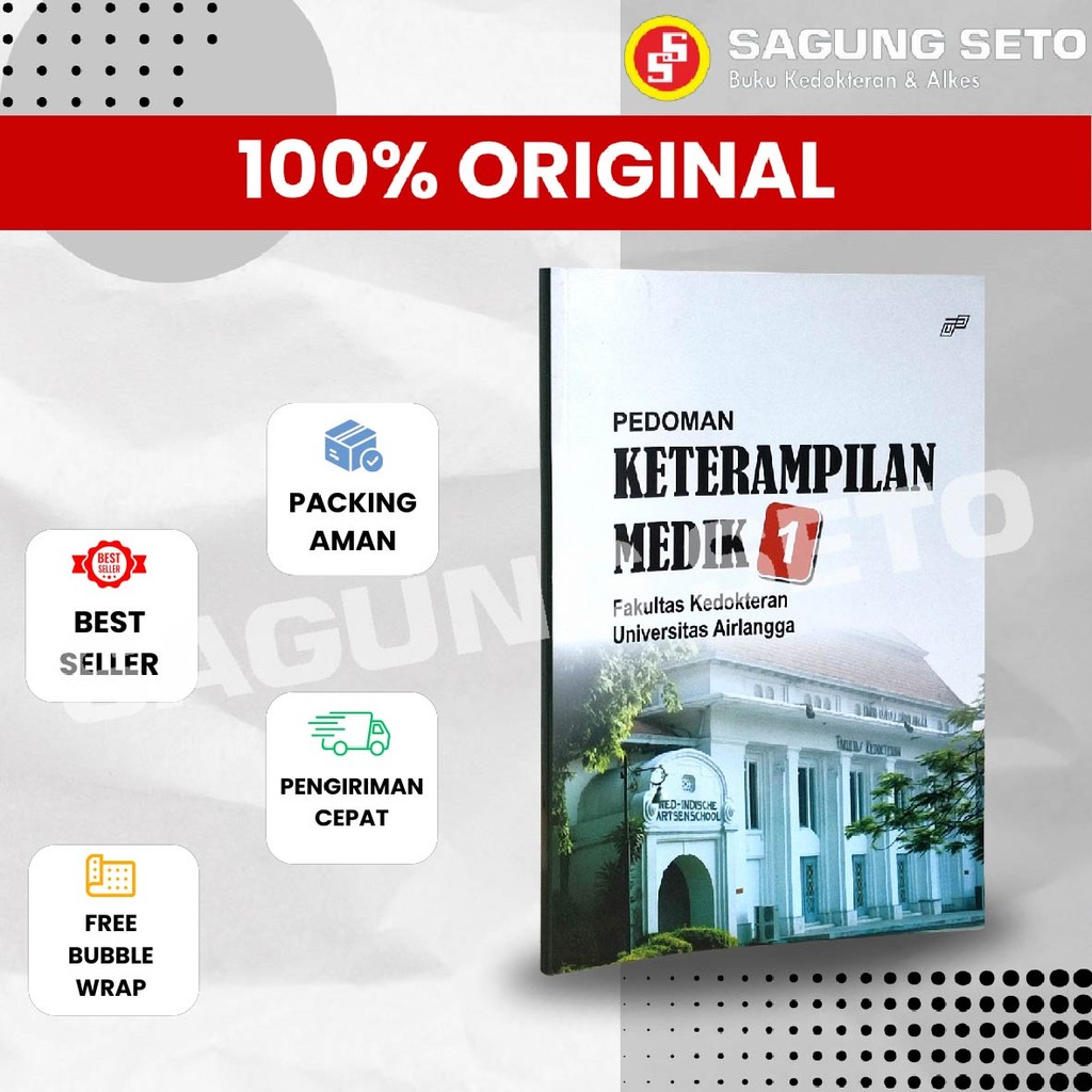 BUKU PEDOMAN KETERAMPILAN MEDIK 1- FK. UNAIR (9786027924918)