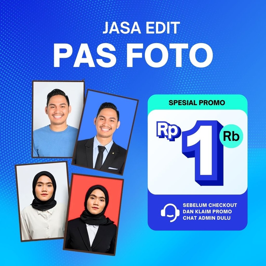 Jasa Edit Pas Foto / Edit Ganti Background / Edit Foto Ganti Jas