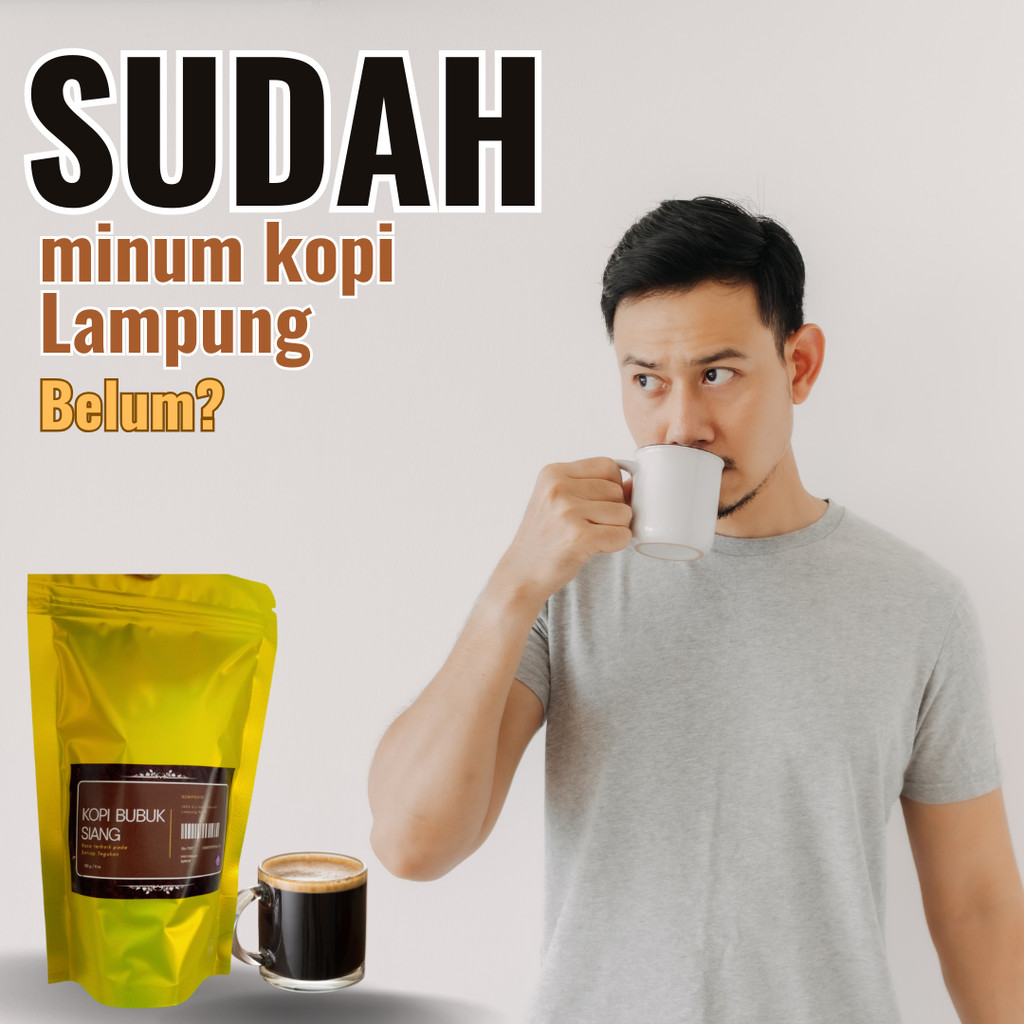 

Kopi Bubuk SIANG 185g Robusta Lampung Barat