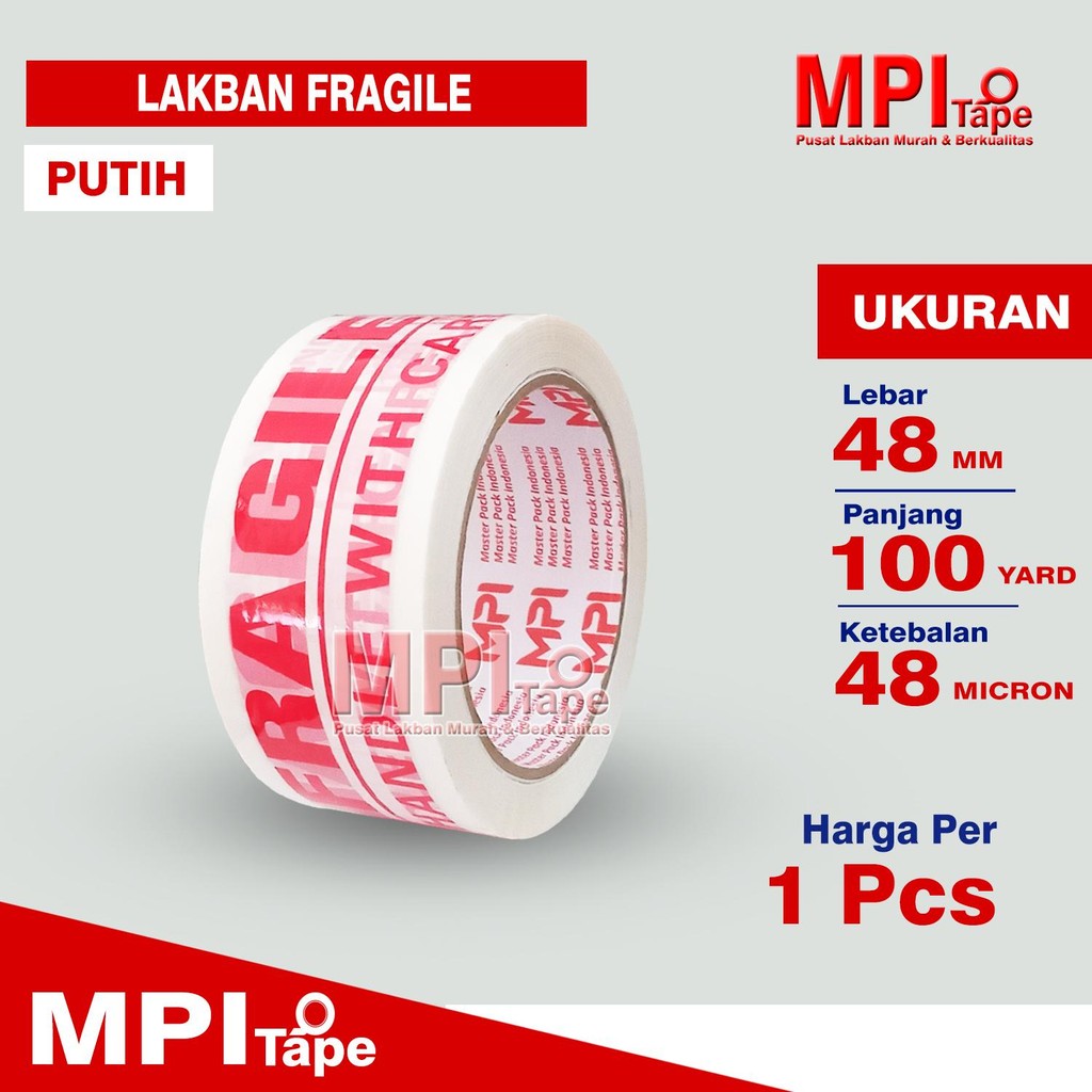 

Lakban Fargile Putih 48 mm x 100 yard - lakban Jangan Di Banting - MPI