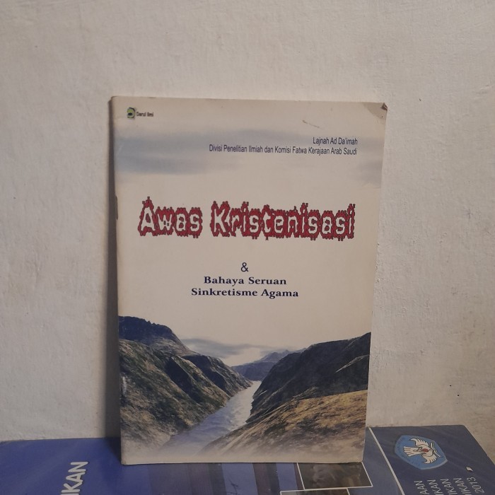 ORI BUKU Awas Kristenisasi & Bahaya Seruan Sinkretisme Agama - Lajnah