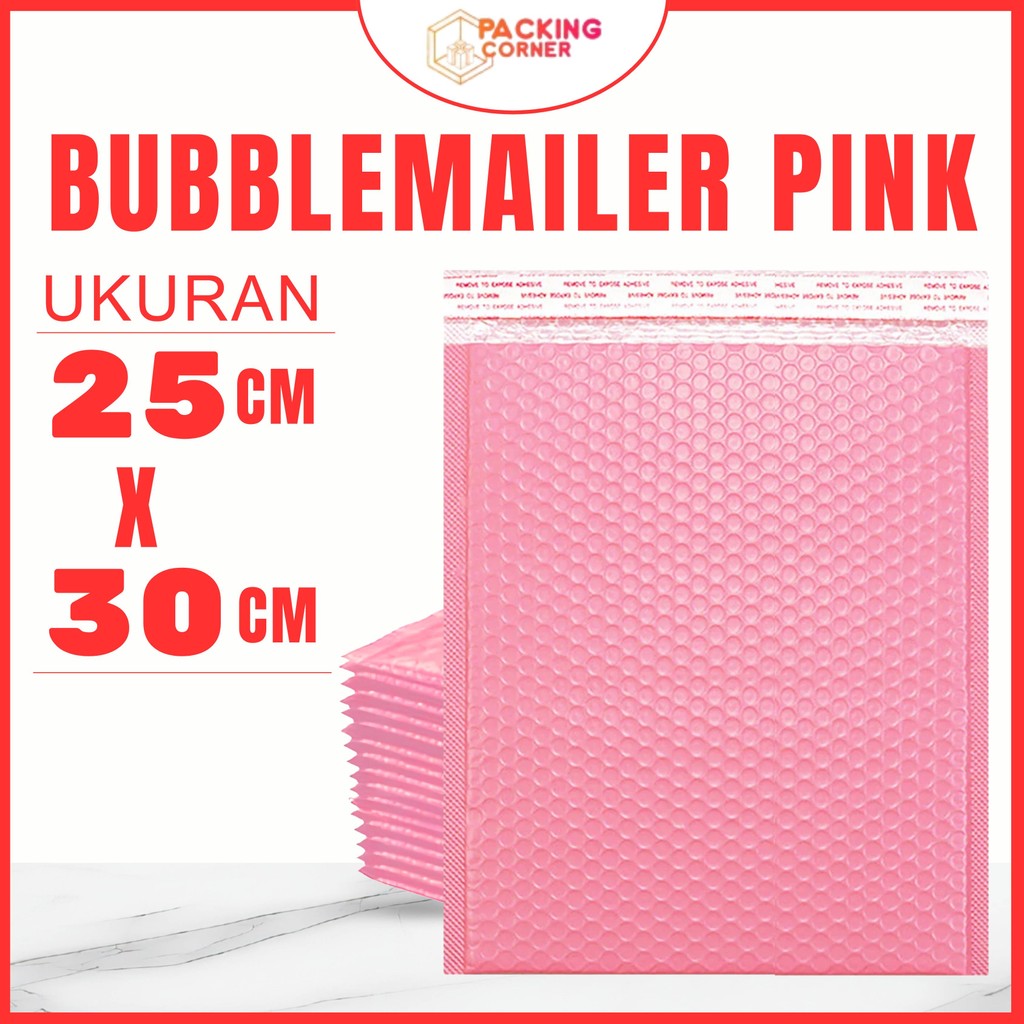 

BUBBLE MAILER 25X30 PINK Amplop Bubble Wrap Bubblemailer Packing 25X30