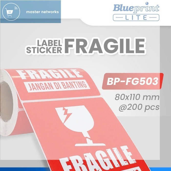 

Blueprint Lite FG503 FG505 Label Sticker Stiker Fragile Jangan Dibanting 80x110 mm isi 200 Pcs