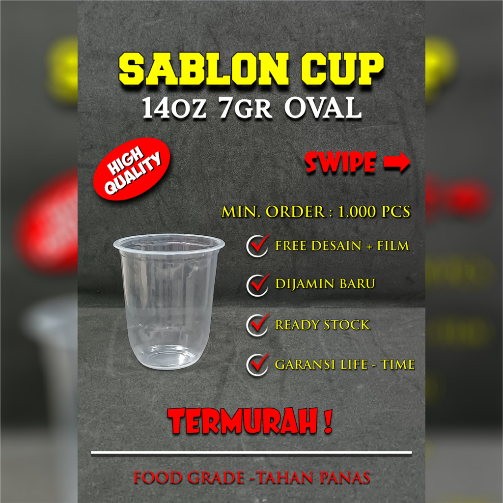 Sablon Gelas Cup Plastik PP Oval 14 oz 7 gr / 14 oz 8 gr | Sablon 1 Warna