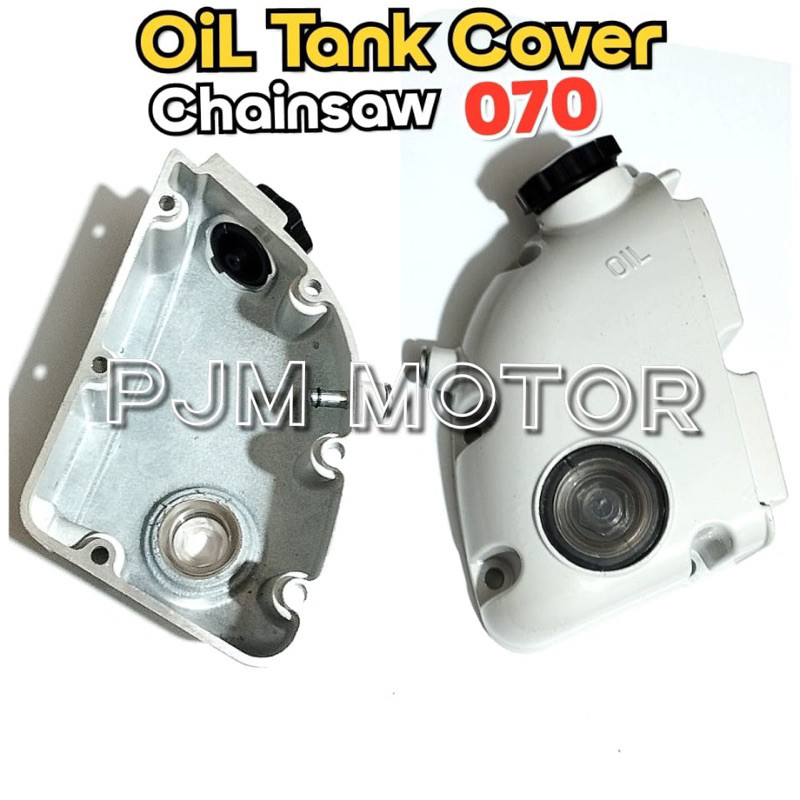 

070 oil tank cover Bak oli mesin chainsaw sinso senso besar 070 amplas