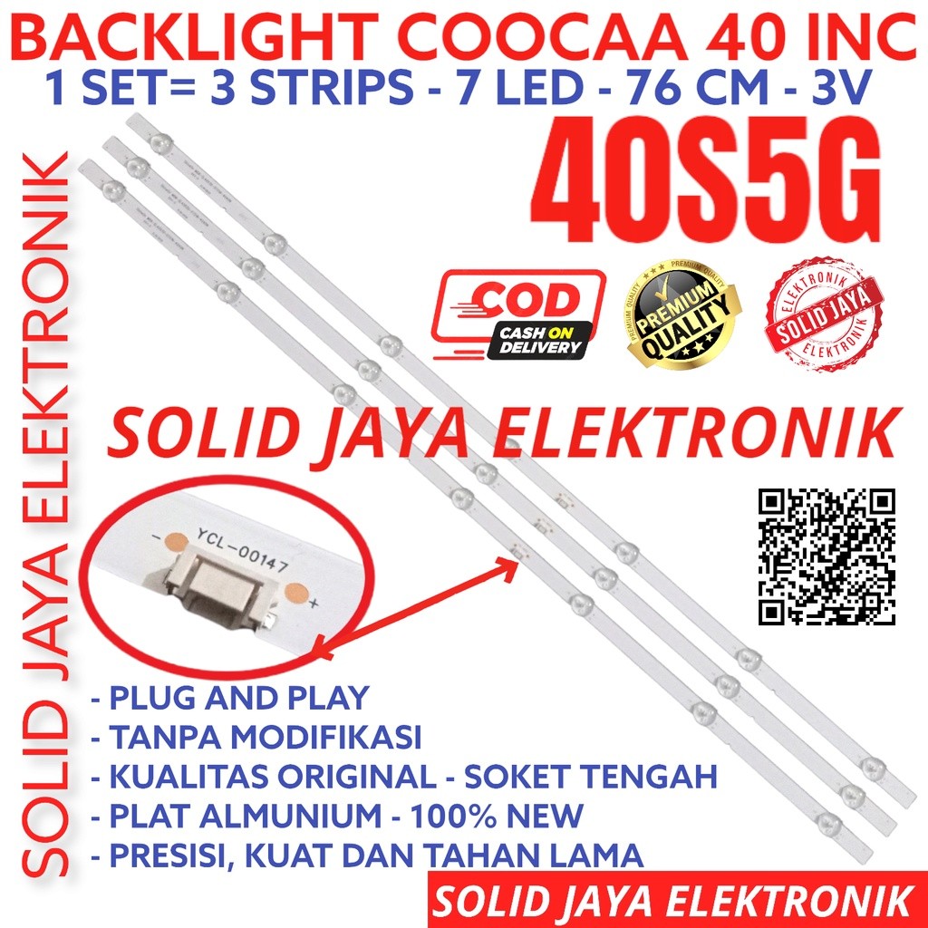 BACKLIGHT TV LED COOCAA 40 INC 40S5G 40S5 G 40S LAMPU BL 7K 7LED 7 KANCING 3V 3 VOLT KOKA COCA COOCA