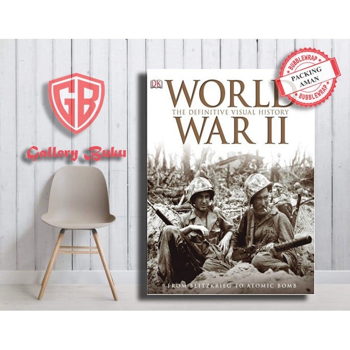 World War II: The Definitive Visual History