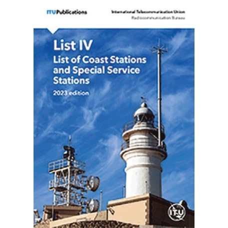 

ITU List IV List of Coast Stations and Special Service Stations 2023