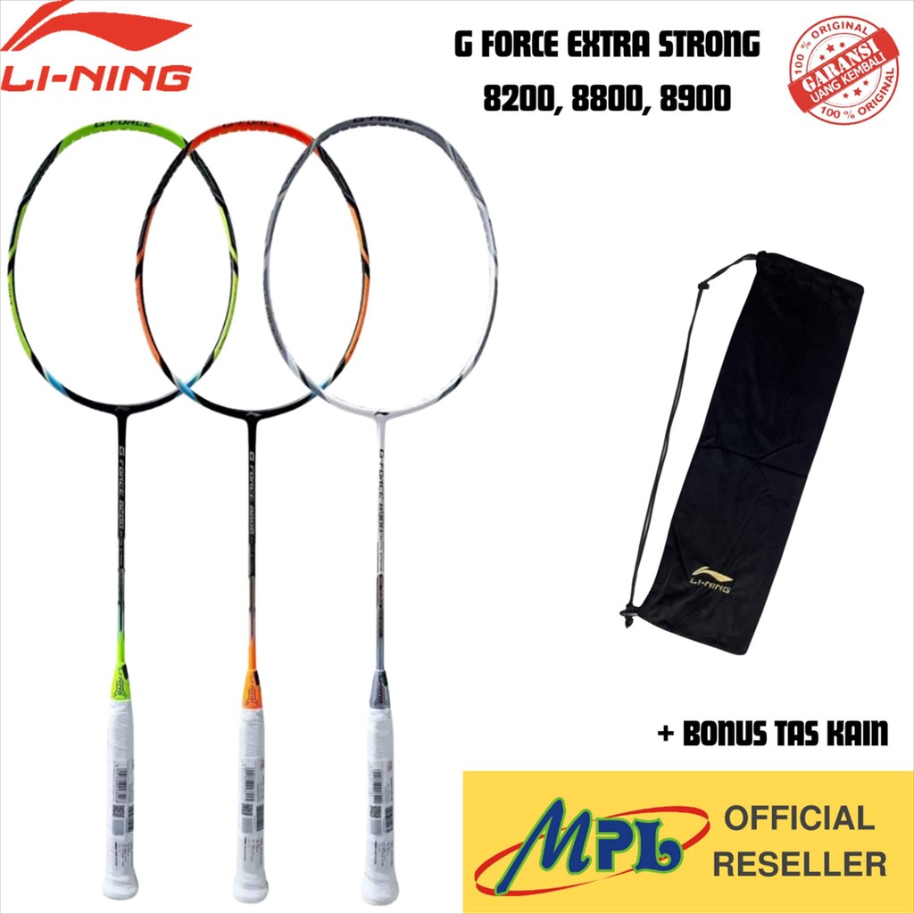 RAKET BADMINTON LINING G FORCE EXTRA STRONG 8200, 8800, 8900