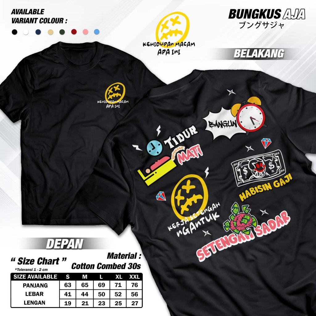 Kaos Kehidupan Macam Apa Ini Baju Distro Kata Kata Viral Sambat Terbaru Cotton Combed 30s Bungkusaja