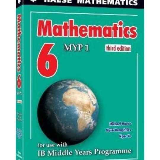 

HAESE mathematics 6 myp 1 3rd edition - Black and white