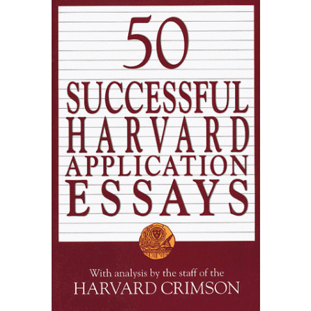 50 Successful Harvard Application Essays