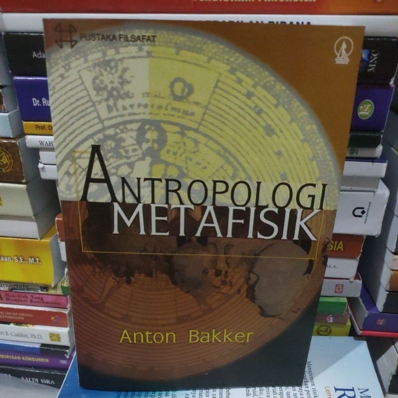 buku antropologi metafisik by Anton bakker