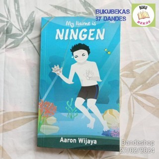 My Name is Ningen - Novel by Aaron Wijaya - Novel Bahasa Inggris - BUKUGRAFI