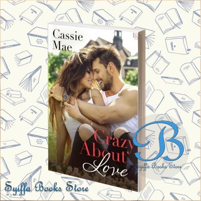 Crazy About Love Mae Cassie